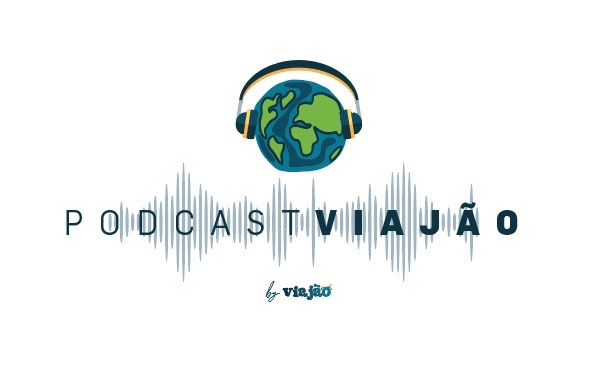 Podcast Viajão, o seu podcast de viagem